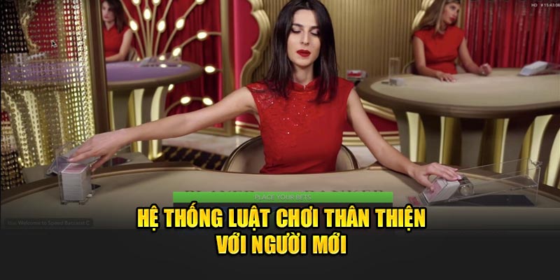 Hệ thống luật chơi thân thiện với người mới